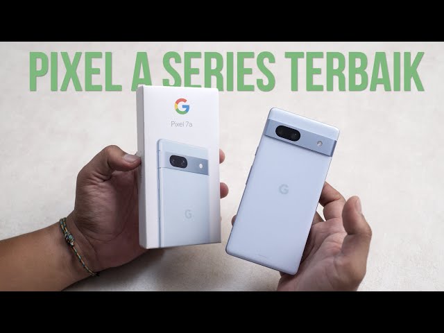 Unboxing Google Pixel 7A + Langsung compare Pixel 6A