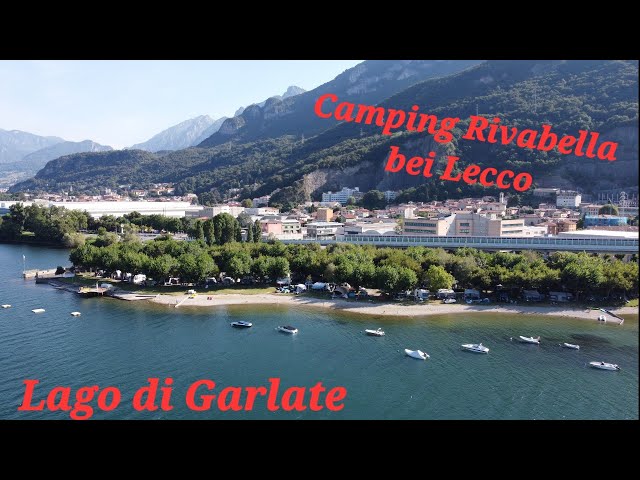 2023 Lago di Garlate nähe Comer See - Camping Rivabella bei Lecco - Drohnenaufnahmen in 4K