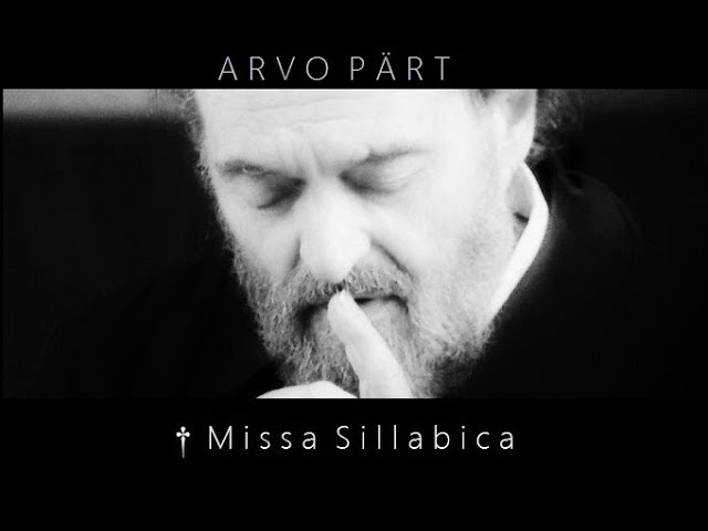 ARVO PÄRT_  Missa Syllabica (1977)