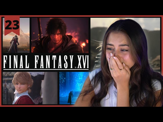 I Have Always Been Proud | Final Fantasy XVI | Pt.23 - FINAL