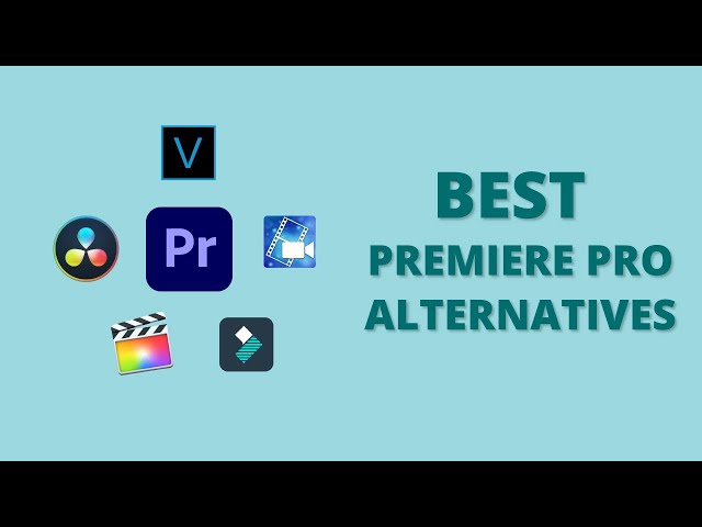 5 Best Premiere Pro Alternatives