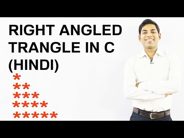 Printing a Right Angled Triangle in C (HINDI)