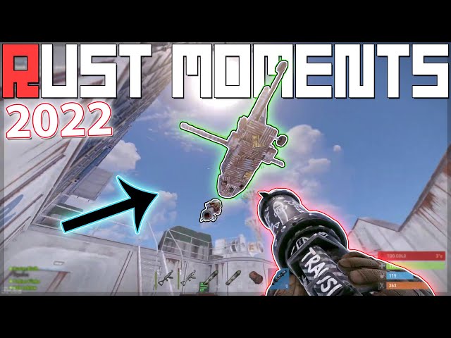 2022 BEST RUST MOMENTS!!