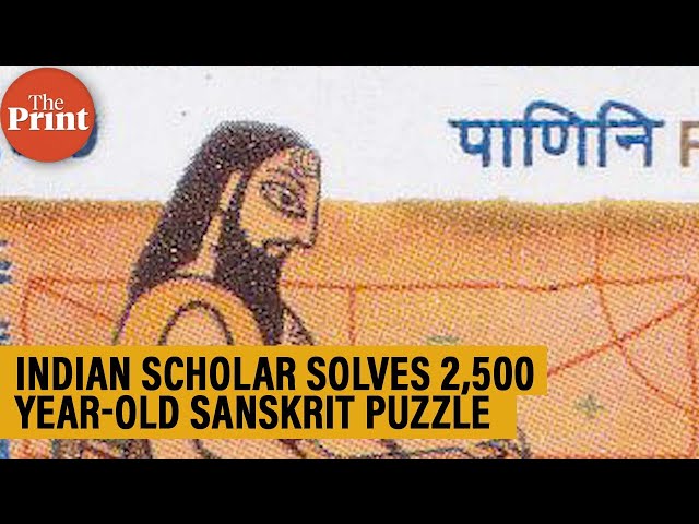 Indian scholar at Cambridge solves a 2,500 Sanskrit puzzle