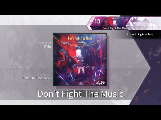 【Arcaea Fanmade】Don't Fight The Music - Chroma (Future 10)