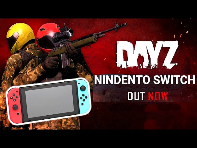 DayZ on Nintendo Switch - Official Announcement Trailer