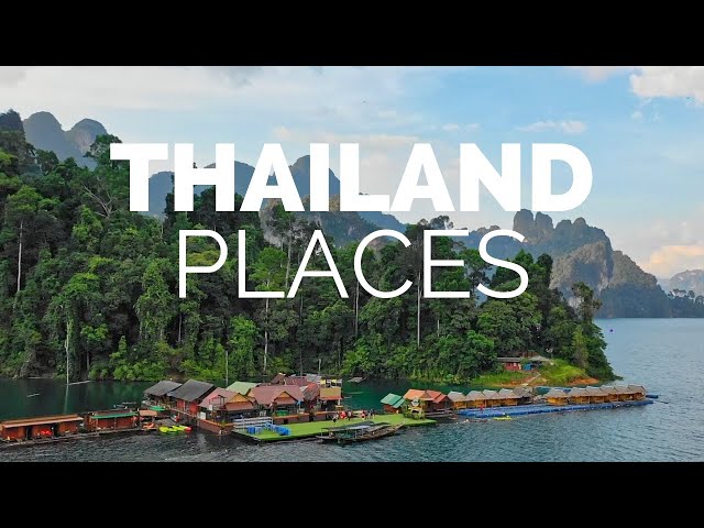 10 Best Places to Visit in Thailand - Travel Video