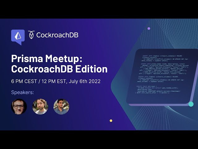 Prisma Meetup: CockroachDB Edition + a raffle! 🎁