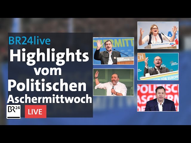 Politischer Aschermittwoch: Die Höhepunkte | BR24live