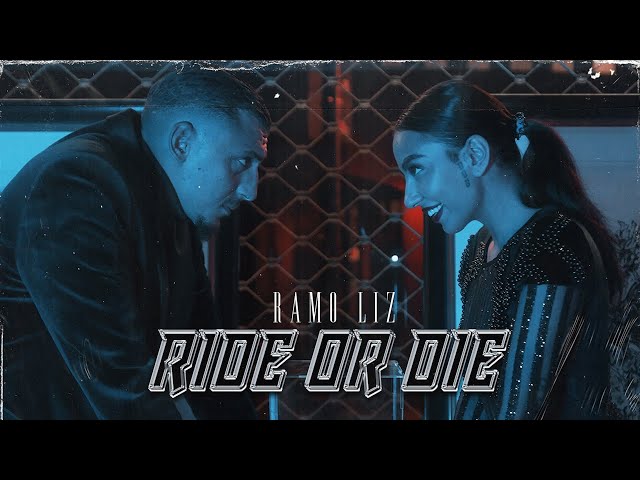 RAMO & LIZ - RIDE OR DIE (PROD. BY NMD & KAVO)