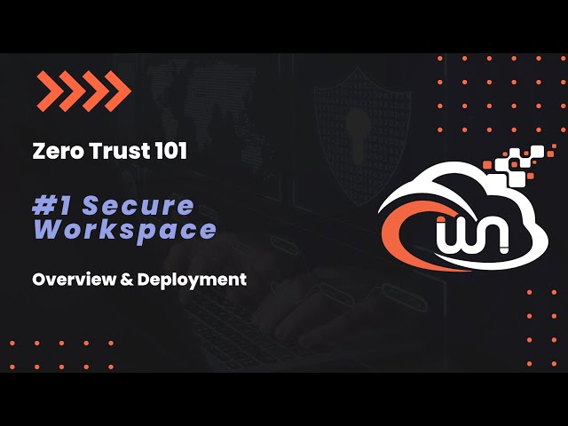 Zero Trust 101 | #1 Secure Work Environments Using Virtual Machines