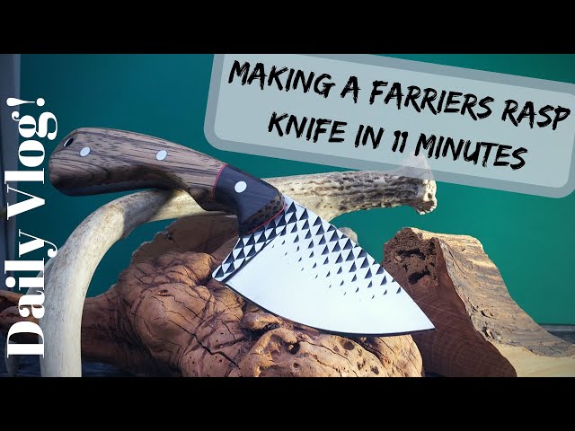 Making A Farriers Rasp Knife In 11 Minutes | Knife Making | Time Lapse | Daily Vlog