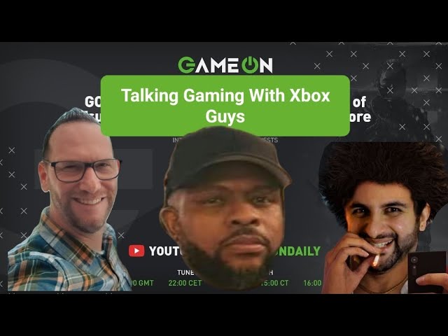 Talking Gaming With Xbox Enthusiasts