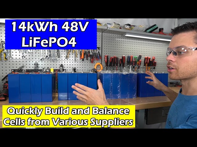 Quickly Balance and Build a 48V LiFePO4 Battery w/ Cells from Different Suppliers