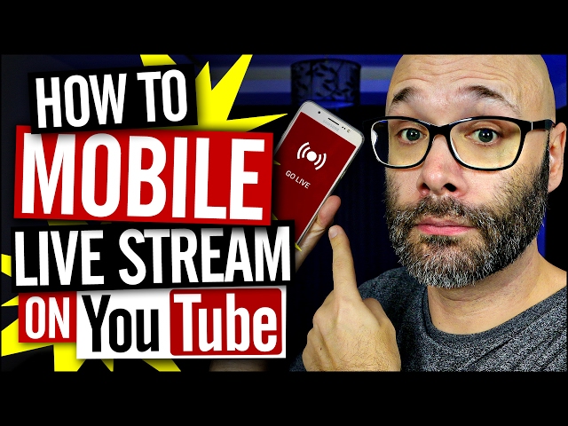 How To Mobile Live Stream On YouTube