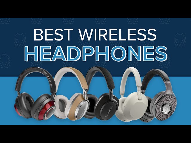 Our FAVORITE Over-Ear Wireless Headphones! 🎧 Sony, Bowers & Wilkins, Mark Levinson, Focal