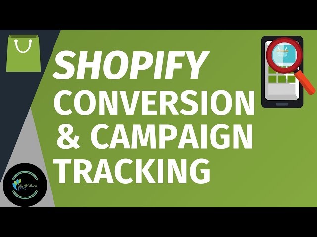 Shopify Conversion Tracking and Campaign Tracking - Google, Bing, Facebook, Instagram, Pinterest