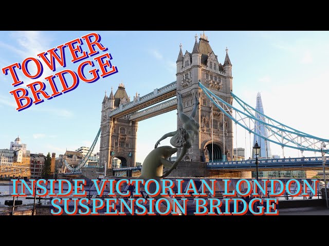 Tower Bridge - London - Full Experience Inside Victorian Suspension Bridge Catwalks + Engine