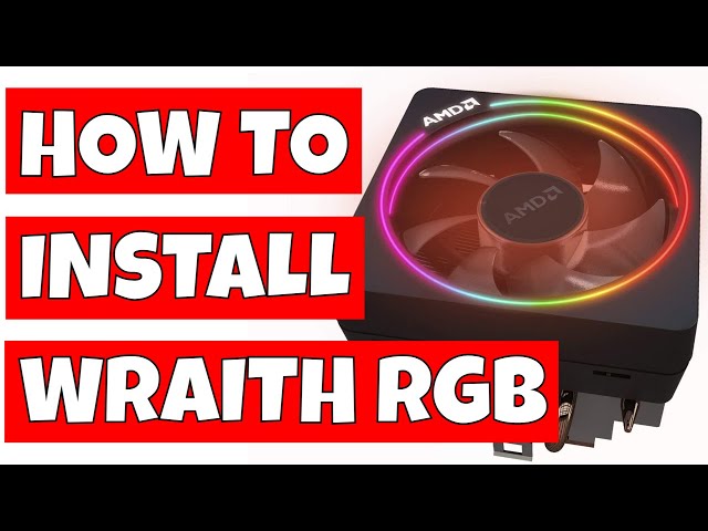 How To Install & Setup AMD Stock Wraith Prism RGB Or Wraith Prism Max CPU Cooler