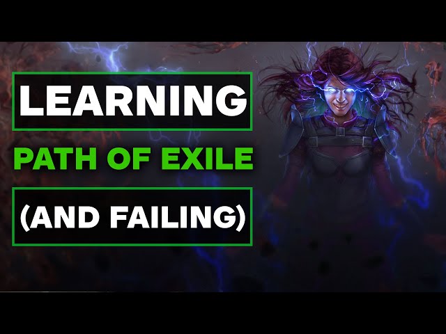 [MEMBERS ONLY] Path of Exile: I Have No Idea What I'm Doing (Part 1)