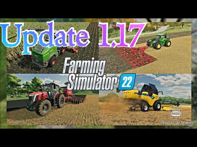Farming Simulator 22 Update 1.17 Patch notes PS4/PS5 PC and Xbox one