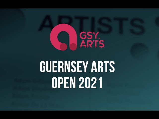 2021 Guernsey Arts Open Promo