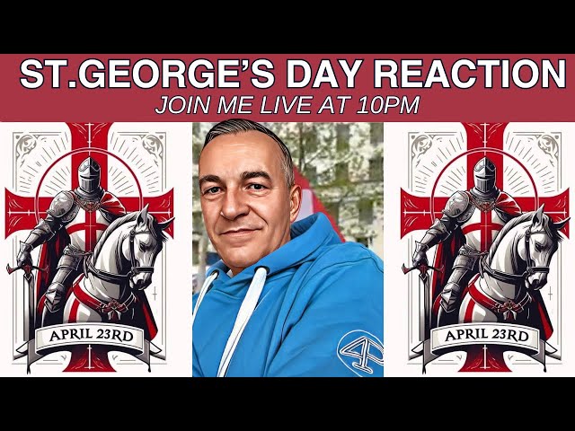St.George's Day REACTION -@GBNewsOnline @talktv @BBCNews @SkyNews
