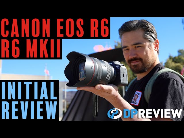 Canon EOS R6 Mark II initial review (from San Diego!)