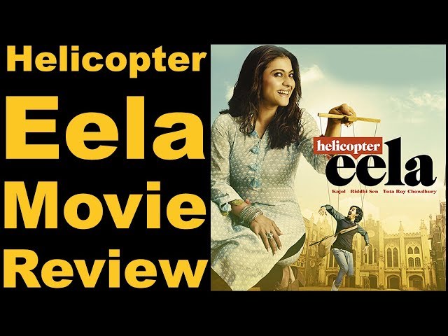 Film Review Helicopter Eela | Kajol | Ajay Devgan | Pradeep Sarkar | The Lallantop
