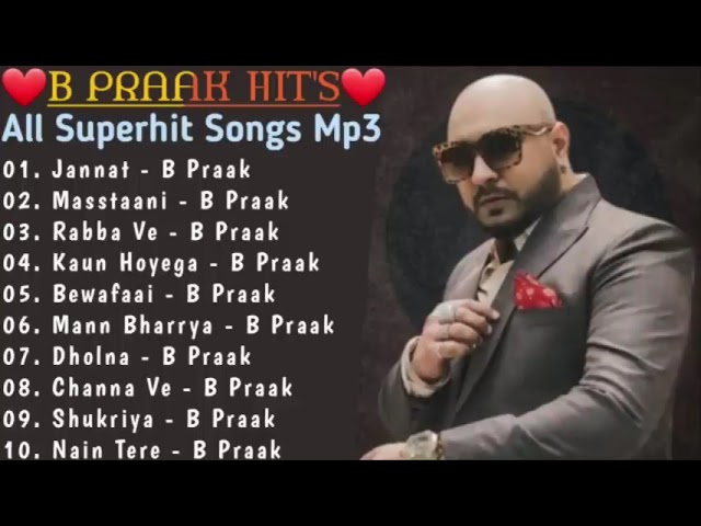 B Praak Superhit Punjabi Songs - Non Stop Punjabi Songs 2023 - New Punjabi Song 2023 Best Of B Praak