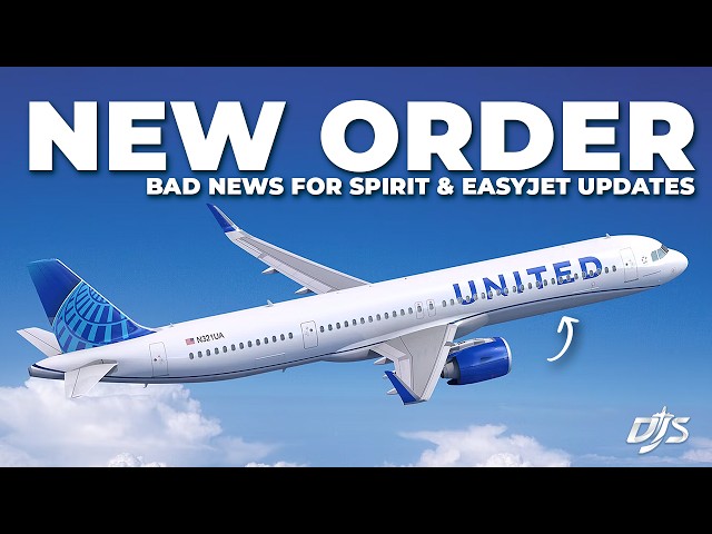 United Order, Bad News For Spirit & easyJet Updates