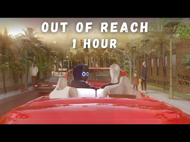 BoyWithUke - Out of Reach: EXTENDED 1 HOUR (With Lyrics)