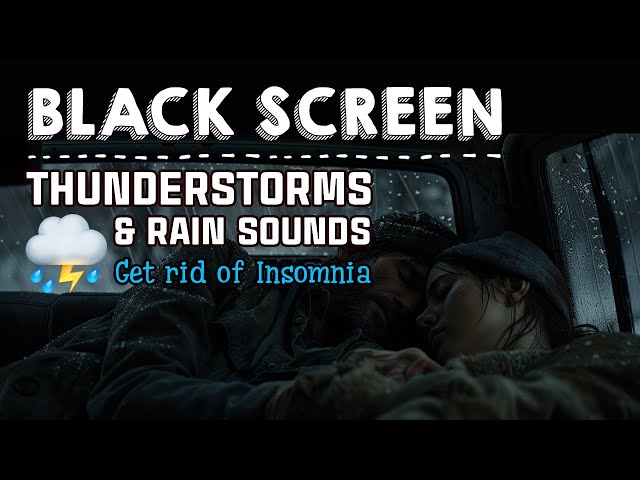 Thunderstorms & Rain Sounds - RAIN SOUNDS FOR SLEEPING | Black Screen 🌩️🌩️🌩️ NO ADS