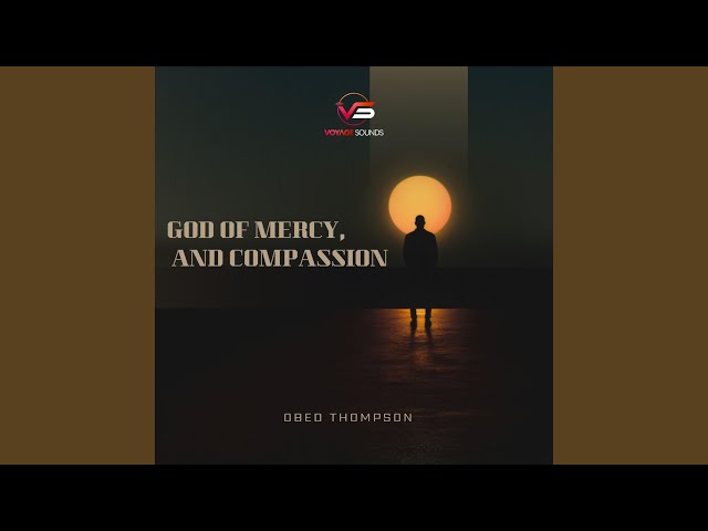 God Of Mercy And Compassion