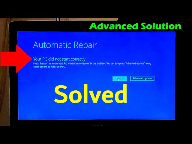 Fix ‘Your PC Did Not Start Correctly’ automatic repair error in Windows 10, 11