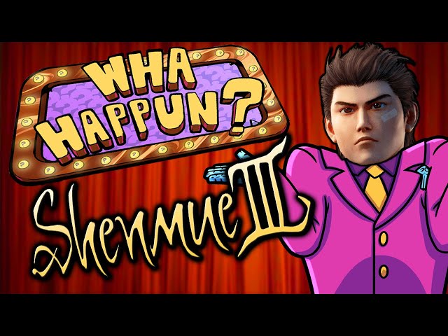 Shenmue III - What Happened? ft. Super Eyepatch Wolf