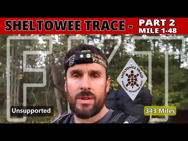 Sheltowee Trace Thru-Hike Part 2 - Stomach Distress \ 343 Mile Unsupported FKT