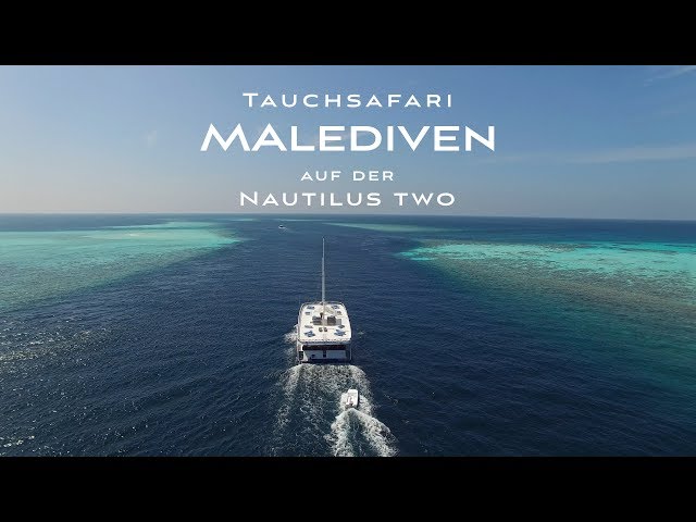 Malediven - Tauchsafari auf der Nautilus two