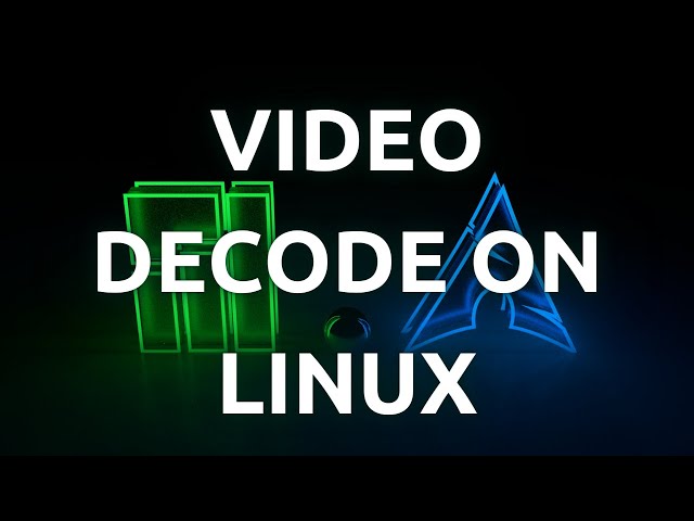 "How To Enable Video Decoding On Chromium-Based Browsers on Arch Linux - Complete Guide"