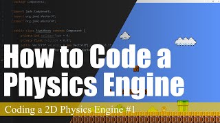 Coding a 2D Physics Engine
