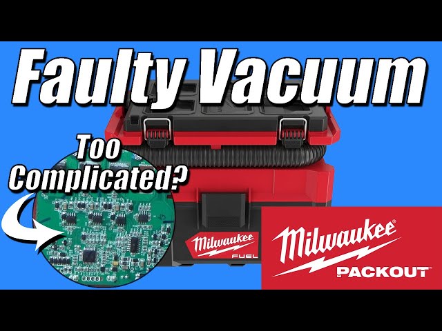 Faulty Milwaukee Packout Vacuum Cleaner | Can I Fix It?