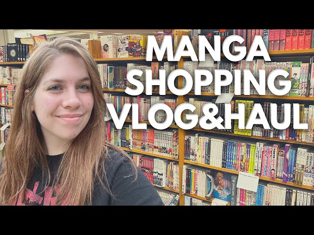 Manga Shopping Vlog & HAUL 🤩🤩