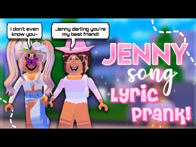 JENNY SONG 🌸✨|| LYRIC PRANK || ROBLOX