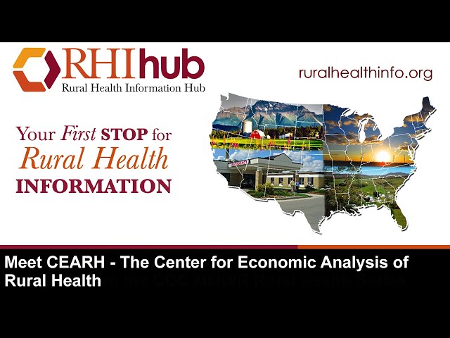 Meet CEARH - The Center for Economic Analysis of Rural Health