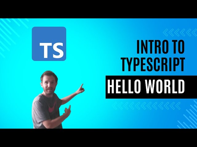 Intro to TypeScript - Hello World