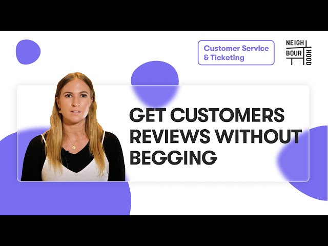 How to get more Customer Reviews for your business