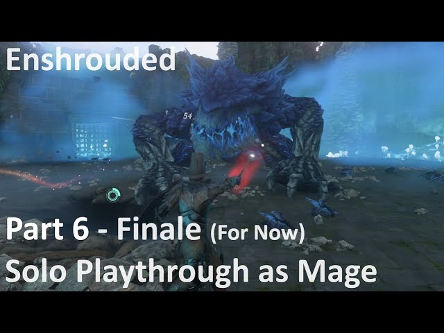 Enshrouded - Solo Playthrough as Mage Part 6 / Finale (For Now) - No Commentary Gameplay