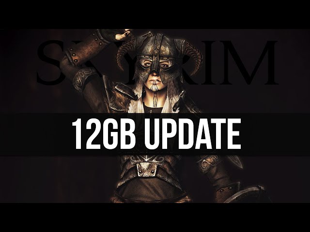 Skyrim Just Got Yet Another New Update