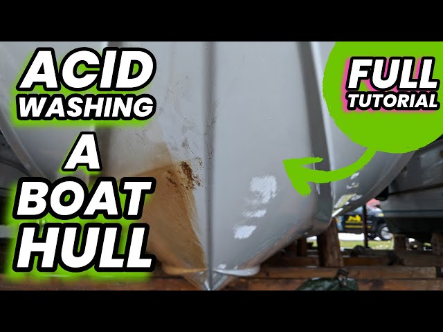 Reviving Boat Hulls: An Acid Wash Tutorial