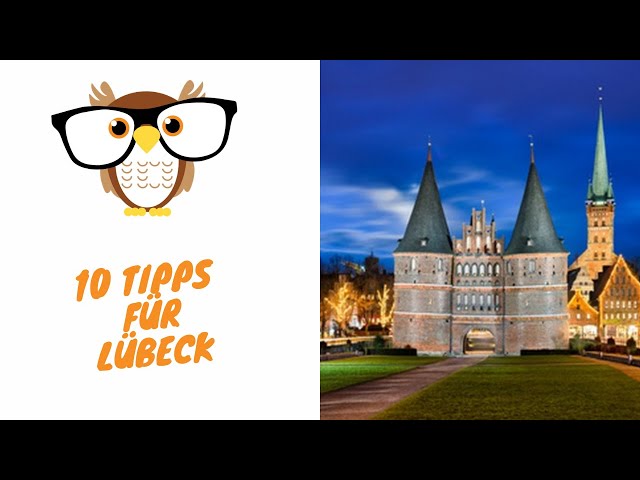 10 Tipps Lübeck